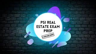 PSI Real Estate Exam: Colorado Prep Guide