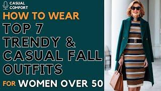 TOP 7 Trendy & Casual Fall Outfits You’ll Want to Recreate for Women Over 50