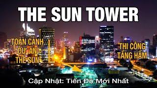 The Sun Tower | Thi Công Tầng Hầm Dự Án 60 Tầng