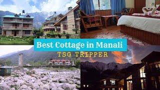 MANALI  | MANALI TOURIST PLACES  | MANALI COTTAGE | MANALI TRIP