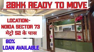 2 BHK Ready To Move In Noida Sector 73 | Low Rise Builder Flats | 2BHK Near Metro Sector 52 Noida