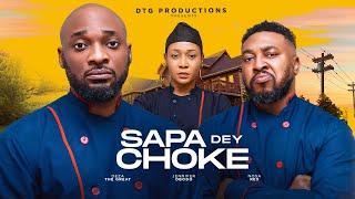 SAPA DEY CHOKE. STARRING NOSA REX, DEZA THE GREAT, JENNIFER OBODO. LATEST NIGERIAN MOVIE 2024.