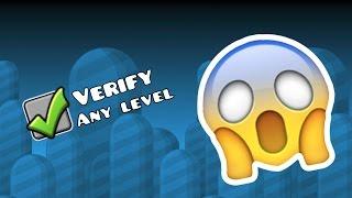 VERIFY ANY LEVEL (NO HACKS) IN GEOMETRY DASH (2.12)!!