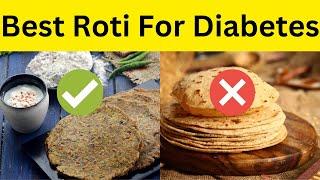 Best Roti for Diabetes|Roti For Sugar Patients|Healthy Diet Hub