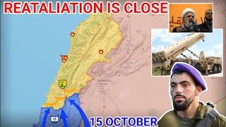 The Israeli Retaliation is close | IDF enters new settlements in the south of Lebanon [15 October]