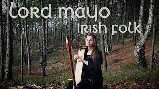 Celtic Harp – Lord Mayo – Irish Folk