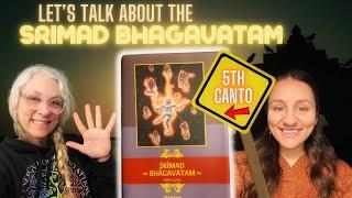 Starting Canto 5!! [Srimad Bhagavatam Study]