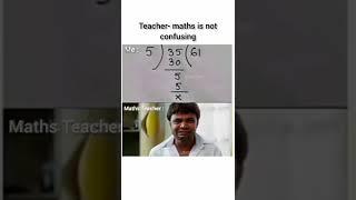 teacher-maths is not confusing #short #naughtyverma