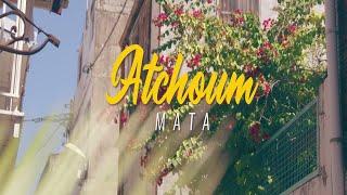 MATA - ATCHOUM