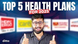 5 BEST Health Insurance Plans for 2025 | Top Health Insurance Policies 2025 | HONEST Review | Ditto