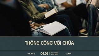 Thông Công Với Chúa | Oneway Radio - Tĩnh Nguyện Hằng Ngày 04/03/2025