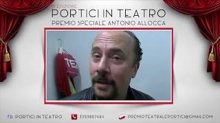 Maurizio Casagrande In bocca al lupo PORTICI IN TEATRO - Premio teatrale nazionale IV edizione