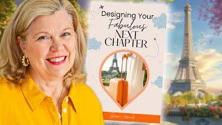 Design Your Fabulous Next Chapter Book - Join My VIP Waitlist!