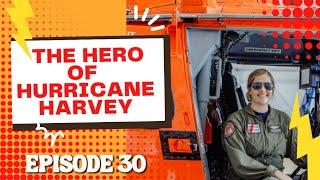 Episode 30: The Resiliency of Hurricane Harvey hero Ashlee Leppert