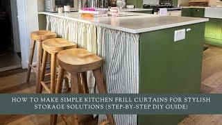 How To Make Simple Kitchen Frill Curtains for Stylish Storage Solutions (Step-by-Step DIY Guide)