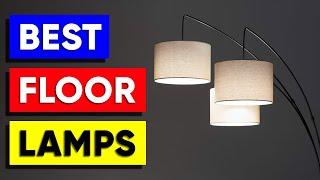 Top 3 Floor Lamps For Home