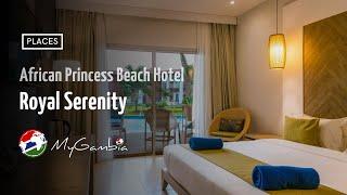 African Princess boasts 141 luxuriously furnished rooms and suites | My Gambia