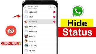 Whatsapp Status Hide Karne ka tarika | How to Hide WhatsApp Status From Some Contacts