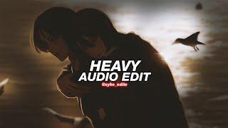 heavy - the marías [edit audio]