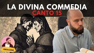 Dante - DIVINA COMMEDIA - Canto 15 INFERNO (riassunto e spiegazione)