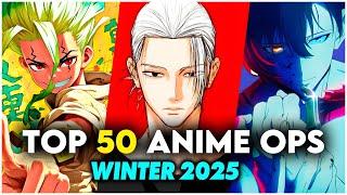 MY TOP 50 ANIME OPENINGS OF WINTER 2025