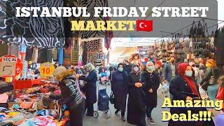 ISTANBUL FRIDAY Street Market Many Fakes, Replicas Food & MORE