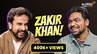 Zakir Khan | Comedy, SRK & Indian Idol | The Longest Interview S2 | Presented by Audible