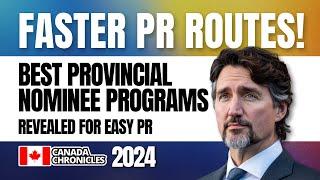 Top Provincial Nominee Programs to Fast-Track Canadian PR | Canadian immigration programs 2024