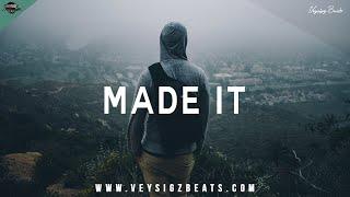 Made It - Inspiring Motivational Rap Beat | Deep Uplifting Hip Hop Instrumental [prod. by Veysigz]