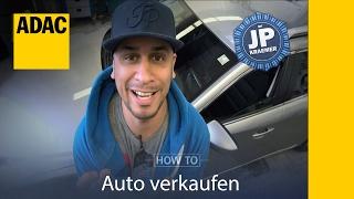 ADAC How To Auto verkaufen mit Jean Pierre Kraemer I ADAC