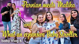 Parnian meets Malika | Expensive Baby Stroller  Baby Vlog 6