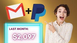 Make $50 PER HOUR Using PayPal and GMAIL (Make PayPal Money Online 2022)