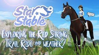 Exploring the Red String Trail Ride & weather?! | Star Stable Updates