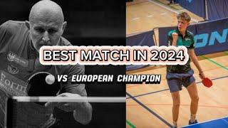 BEST MATCH IN 2024 | Vs European Champion