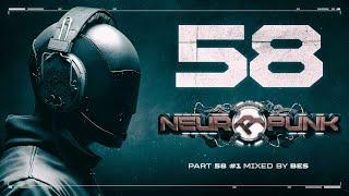 Neuropunk pt.58/1 mixed by Bes