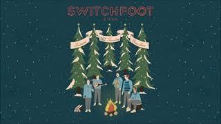 O HOLY NIGHT - Switchfoot