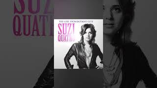SUZI QUATRO ("WISER THAN YOU")[2017 REMASTER]