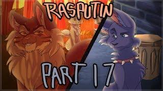 Rasputin | Part 17 (Warriors)