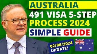 Australia Subclass 491 Visa 5 Step Process in 2024 | 491 Visa Australia