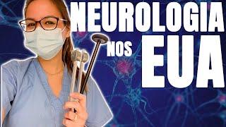 Neurologia Nos EUA - Residência Médica USMLE - Como É?