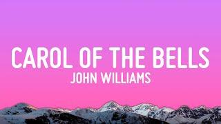 John Williams - Carol of the Bells (Lyrics)