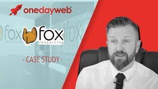 One Day Web Case Study: Fox Resourcing