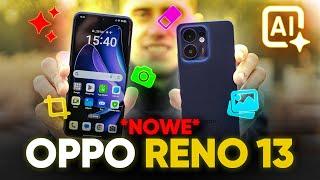 OPPO Reno13 Pro 5G i OPPO Reno13 FS 5G | Średniaki wypchane sztuczną inteligencją | WRAŻENIA