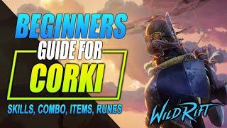 Corki Wild Rift Guide | Tutorial for Skill Combo, Items, Skins and Gameplay