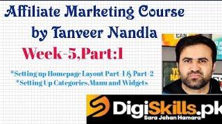 Affiliate Marketing Course by Tanveer Nandla Digiskills PK,week-5 Part-1| Setting up Homepage Layout