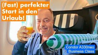 FLUG | Ganz relaxed mit Condor nach Punta Cana… | Airbus A330-900neo ️