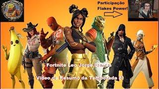 Fortnite Leo Jorge Games — Vídeo de Resumo da Temporada 8!