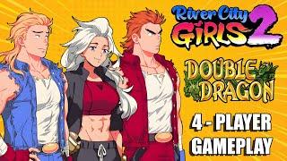 River City Girls 2 - 4 Player Mode (Double Dragon DLC) - Jimmy Lee - Marian - Riki - Kunio