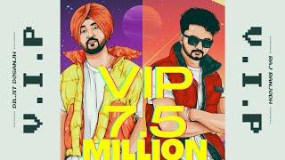 VIP(Official Video)RAJ RANJODH ft DILJIT DOSANJH | New Punjabi Song 2022 | Latest Punjabi Songs 2022