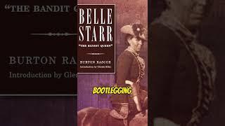 Belle Starr the Outlaw Queen